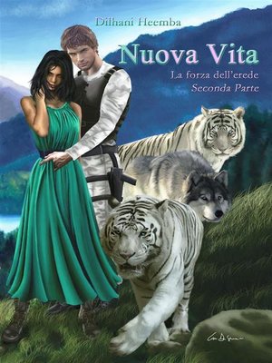 cover image of Nuova vita--La forza dell'erede--Seconda parte